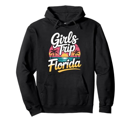Girl's Trip Florida Sister Damen Mädchen Beste Krawatten Miami Vacay Pullover Hoodie Girl's Trip Florida Sister Damen Mädchen Beste Krawatten Miami Vacay Pullover Hoodie von Girl's Vacation Matching Group
