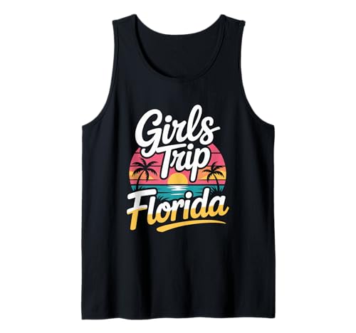 Girl's Trip Florida Sister Damen Mädchen Beste Krawatten Miami Vacay Tank Top Girl's Trip Florida Sister Damen Mädchen Beste Krawatten Miami Vacay Tank Top von Girl's Vacation Matching Group