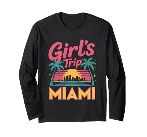 Girl's Trip Miami Besties für Damen South Beach Florida Vacay Langarmshirt Girl's Trip Miami Besties für Damen South Beach Florida Vacay Langarmshirt von Girl's Vacation Matching Group