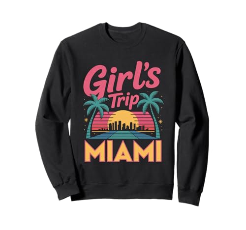 Girl's Trip Miami Besties für Damen South Beach Florida Vacay Sweatshirt Girl's Trip Miami Besties für Damen South Beach Florida Vacay Sweatshirt von Girl's Vacation Matching Group