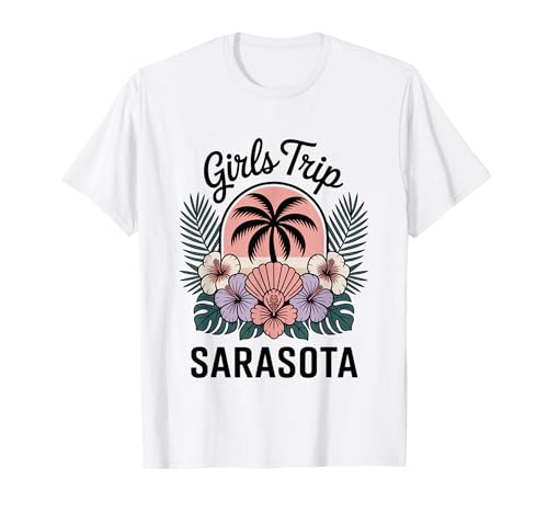 Girl's Trip Sarasota Girls Florida Travel Crew Besties T-Shirt von Girl's Vacation Matching Group
