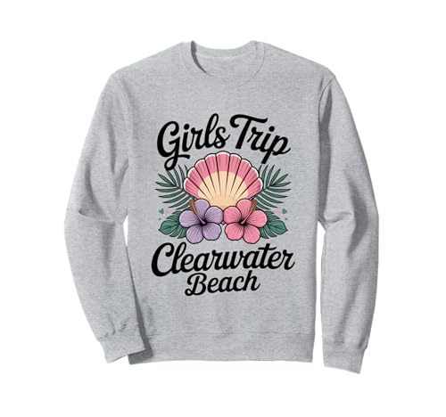 Reise für Mädchen Clearwater Beach Florida Travel Crew Besties Sweatshirt Reise für Mädchen Clearwater Beach Florida Travel Crew Besties Sweatshirt von Girl's Vacation Matching Group