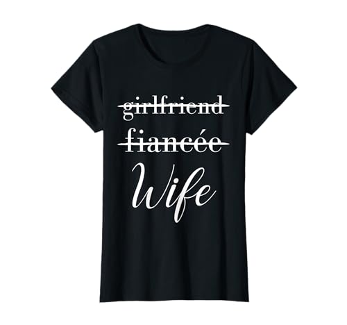 Freundin Verlobte Ehefrau Shirt Passendes Paar T-Shirt Damen T-Shirt von Girlfriend Fiancee Wife Shirt