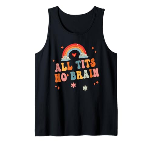 All Tits No Brains Lustig Frauen Mädchen Sarkastisch Spruch Tank Top von Girlic Co: All Tits No Brains Funny Women's Shirts