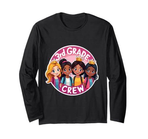 Mädchen 3. Klasse Crew Princess Third Grader Back To School Langarmshirt von Girls 3rd Grade Crew Princess Third Grader Merch