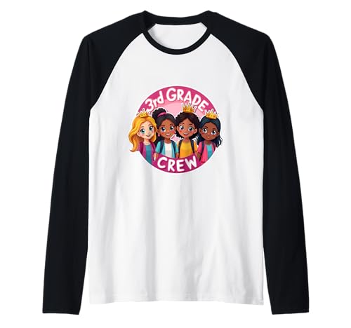 Mädchen 3. Klasse Crew Princess Third Grader Back To School Raglan Mädchen 3. Klasse Crew Princess Third Grader Back To School Raglan von Girls 3rd Grade Crew Princess Third Grader Merch