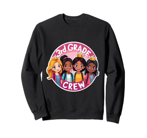 Mädchen 3. Klasse Crew Princess Third Grader Back To School Sweatshirt Mädchen 3. Klasse Crew Princess Third Grader Back To School Sweatshirt von Girls 3rd Grade Crew Princess Third Grader Merch