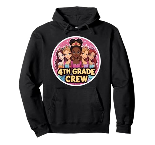 Mädchen 4. Klasse Crew Princess Vierte Klasse Back To School Pullover Hoodie von Girls 4th Grade Crew Princess Fourth Grader Merch