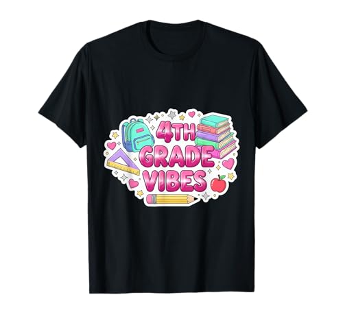 Mädchen, 4. Klasse, Vibes, zurück ins Schuljahr, Schülerin, Lehrerin T-Shirt Mädchen, 4. Klasse, Vibes, zurück ins Schuljahr, Schülerin, Lehrerin T-Shirt von Girls 4th Grade Vibes Back To School Year Products