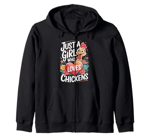 Just a Girl Who Loves Chickens Kapuzenjacke von Girls Chicken Designs