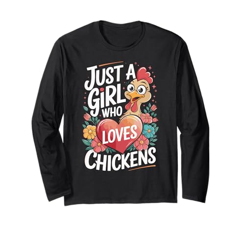 Just a Girl Who Loves Chickens Langarmshirt Just a Girl Who Loves Chickens Langarmshirt von Girls Chicken Designs
