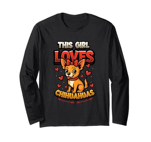 Chihuahua Mom - Dieses Mädchen liebt Chihuahua Langarmshirt Chihuahua Mom - Dieses Mädchen liebt Chihuahua Langarmshirt von Girls Chihuahua Lover Designs for Women & Girls