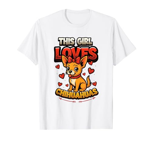 Chihuahua Mom - Dieses Mädchen liebt Chihuahua T-Shirt Chihuahua Mom - Dieses Mädchen liebt Chihuahua T-Shirt von Girls Chihuahua Lover Designs for Women & Girls