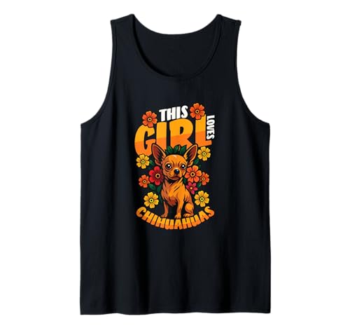Chihuahua Mom - Dieses Mädchen liebt Chihuahua Tank Top Chihuahua Mom - Dieses Mädchen liebt Chihuahua Tank Top von Girls Chihuahua Lover Designs for Women & Girls