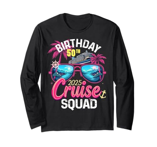 Girls Gone Cruising Trip 2025, 50. Geburtstag, Cruise Squad Langarmshirt Girls Gone Cruising Trip 2025, 50. Geburtstag, Cruise Squad Langarmshirt von Girls Cruising Birthday 50th Cruise Squad 2025