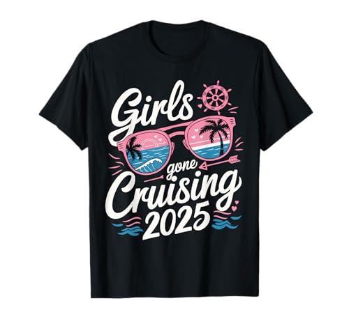 Girls Gone Cruising 2025 Vacation Trip Matching T-Shirt Girls Gone Cruising 2025 Vacation Trip Matching T-Shirt von Girls Gone Cruising 2025 Women Cruise Vacation