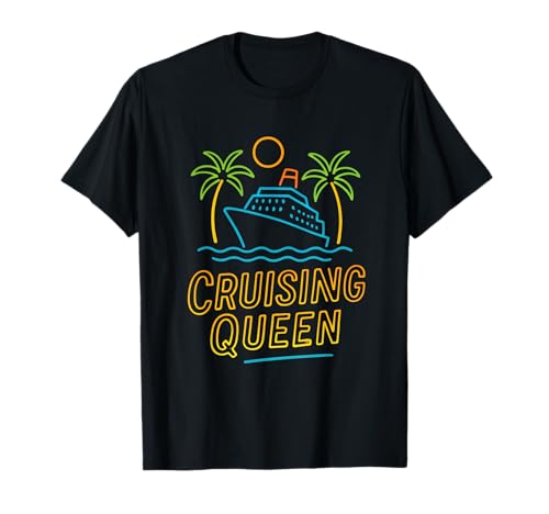 Cruising Queen Damen Besties Sommer Kreuzfahrt Urlaub T-Shirt von Girls Gone Cruising Queen Funny Trip Outfit