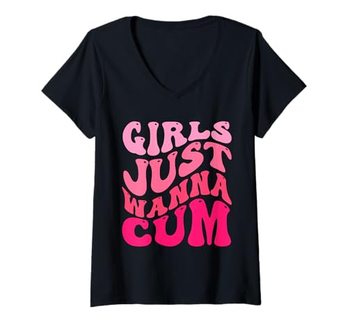 Damen Mädchen wollen einfach abspritzen T-Shirt mit V-Ausschnitt von Girls Just Wanna Cum