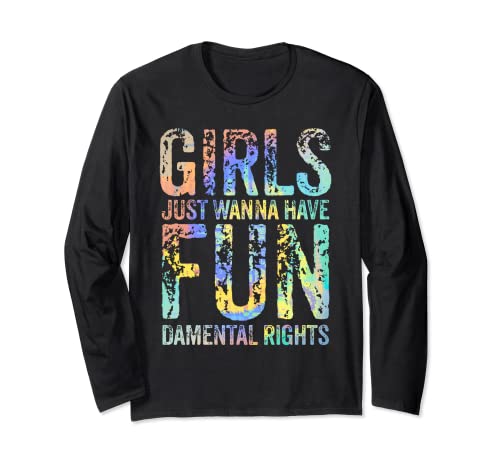 Girls Just Wanna Have Fundamental Rights Feminist Batikfärbung Langarmshirt Girls Just Wanna Have Fundamental Rights Feminist Batikfärbung Langarmshirt von Girls Just Wanna Have Fundamental Rights Feminist
