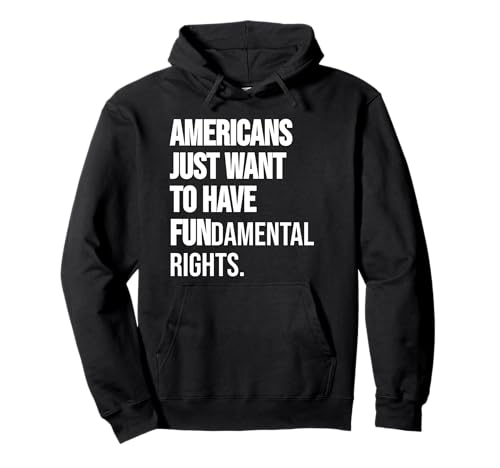 Girls Just Want to Have Fundamental Human Rights I'm Big Fan Pullover Hoodie Girls Just Want to Have Fundamental Human Rights I'm Big Fan Pullover Hoodie von Girls Just Want to Have Fundamental Rights T Shirt