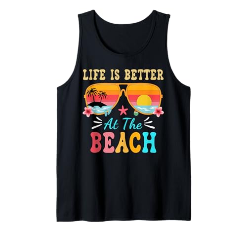 Life is Better at The Beach Sonnenbrille Herren Damen Jungen Mädchen Tank Top von Girls Life is Better at The Beach Tees