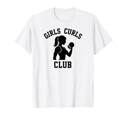 Mädchen Curls Club, Gewichtheben, Workout, Fitness, Gym Damen T-Shirt von Girls Lifting Weights Apparel