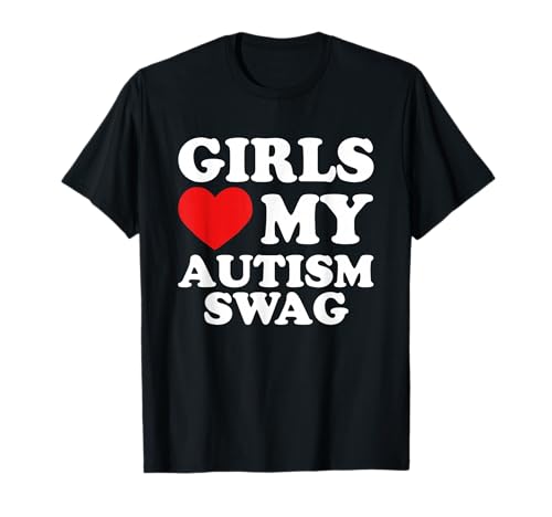 Mädchen lieben meinen Autismus-Swag Lustiger Autist T-Shirt Mädchen lieben meinen Autismus-Swag Lustiger Autist T-Shirt von Girls Love My Autism Swag