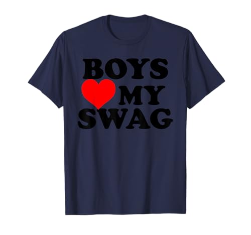 Boys Love My Swag T-Shirt Boys Love My Swag T-Shirt von Girls Love My Swag Tees