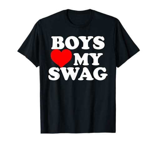 Boys Love My Swag T-Shirt von Girls Love My Swag Tees