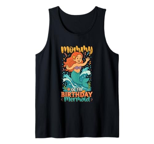 Mama vom Geburtstag, Meerjungfrau-Party, Geburtstag der Tochter Tank Top Mama vom Geburtstag, Meerjungfrau-Party, Geburtstag der Tochter Tank Top von Girls Mermaid Party Decorations & Outfits