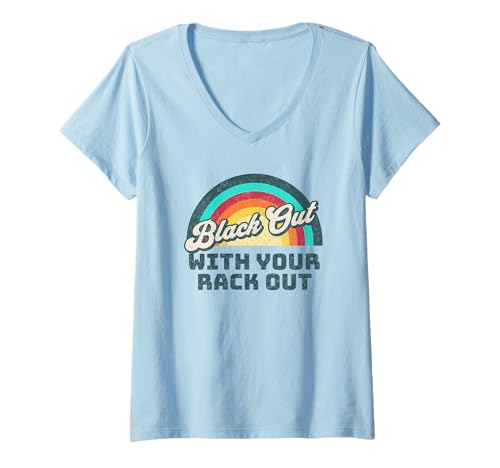 Damen Blackout mit deinem Rack Out Lustige Bachelorette T-Shirt mit V-Ausschnitt Damen Blackout mit deinem Rack Out Lustige Bachelorette T-Shirt mit V-Ausschnitt von Girls Night Out Cute Sister Co.
