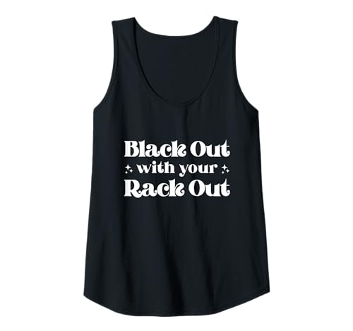 Damen Blackout mit deinem Rack Out Lustige Bachelorette Tank Top Damen Blackout mit deinem Rack Out Lustige Bachelorette Tank Top von Girls Night Out Cute Sister Co.