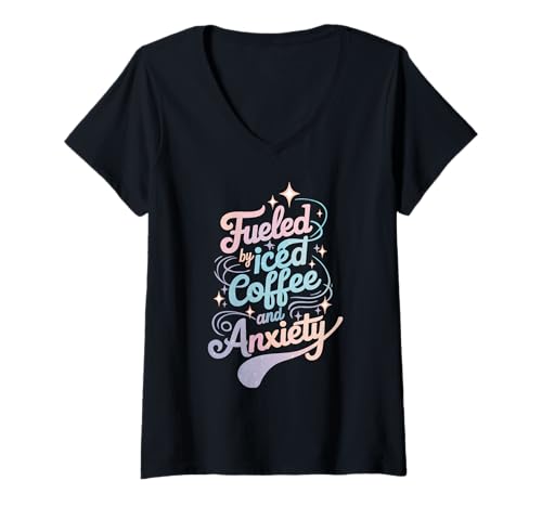 Damen Motiv „Fueled by Iced Coffee and Anxiety“, Kaffeeliebhaberin für Mädchen T-Shirt mit V-Ausschnitt Damen Motiv „Fueled by Iced Coffee and Anxiety“, Kaffeeliebhaberin für Mädchen T-Shirt mit V-Ausschnitt von Girls Quirky Anxiety Coffee Lover Cafe