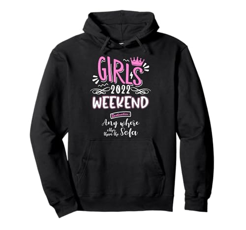 Wochenendtrip für Mädchen 2022 Pullover Hoodie Wochenendtrip für Mädchen 2022 Pullover Hoodie von Girls Road Trip 2022