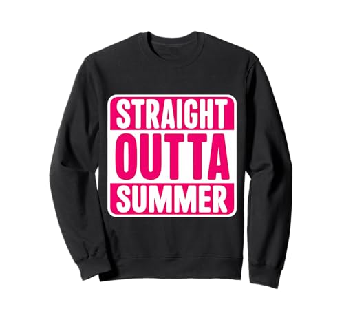 Damen Straight Outta Summer Back To School First Day Girls Sweatshirt Damen Straight Outta Summer Back To School First Day Girls Sweatshirt von Girls Straight Outta Summer Back To School Merch