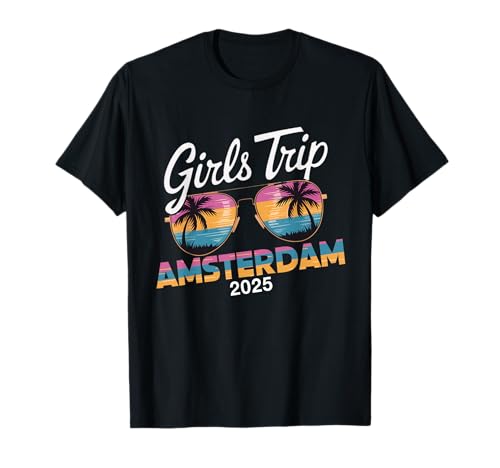 MÄDCHEN TRIP AMSTERDAM 2025 T-Shirt MÄDCHEN TRIP AMSTERDAM 2025 T-Shirt von Girls Trip 2025 Lip Apparel