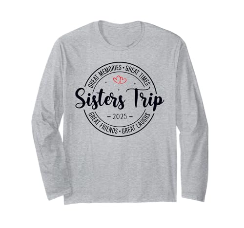 Sisters Trip 2025 Wochenendtrip für Damen, passende Gruppe Langarmshirt Sisters Trip 2025 Wochenendtrip für Damen, passende Gruppe Langarmshirt von Girls Trip 2025