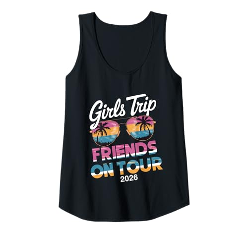 Damen MÄDCHEN Reise Freunde AUF Tour 2026 Tank Top von Girls Trip 2026 Lip Apparel