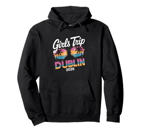 MÄDCHEN Trip Dublin 2026 Pullover Hoodie von Girls Trip 2026 Lip Apparel