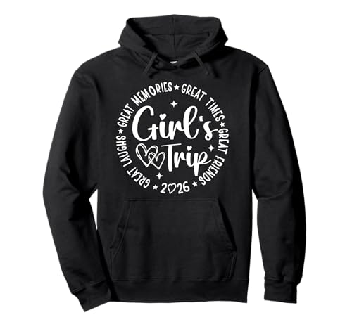 Girl's Trip 2026 Women Besties Weekend Vacation Matching Pullover Hoodie Girl's Trip 2026 Women Besties Weekend Vacation Matching Pullover Hoodie von Girls Trip 2026 Vacation Matching Tees