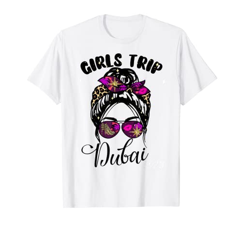 Girls Trip Dubai 2023 Shirts Urlaub Wochenende Geburtstag Squad T-Shirt von Girls Trip Dubai 2023 Shirt Girls Weekend Vacation