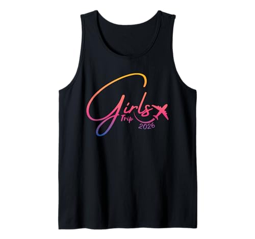 Mädchen Wochenende Frauen Mädchen Trip 2026 Tank Top Mädchen Wochenende Frauen Mädchen Trip 2026 Tank Top von Girls Trip Favors Girls Weekend Accessories