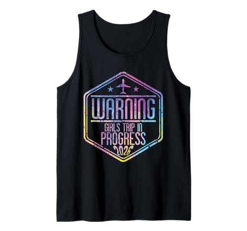 Mädchen Wochenende Frauen Warnung Mädchen Trip In Progress 2026 Tank Top von Girls Trip Favors Girls Weekend Accessories