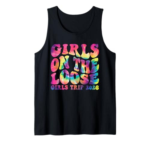 Mädchenwochenende, Frauen, Mädchen auf dem Loose Girls-Ausflug 2026 Tank Top von Girls Trip Favors Girls Weekend Accessories