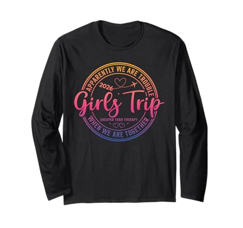 Mädchenwochenende Damen We Are Trouble Girls Trip 2026 Langarmshirt von Girls Trip Favors Girls Weekend Accessories