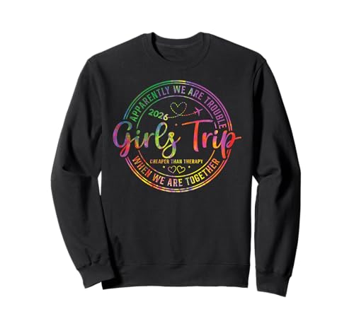 Mädchenwochenende Damen We Are Trouble Girls Trip 2026 Sweatshirt von Girls Trip Favors Girls Weekend Accessories