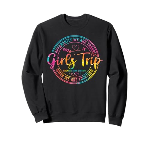 Mädchenwochenende Damen We Are Trouble Girls Trip 2026 Sweatshirt von Girls Trip Favors Girls Weekend Accessories
