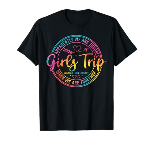 Mädchenwochenende Damen We Are Trouble Girls Trip 2026 T-Shirt von Girls Trip Favors Girls Weekend Accessories