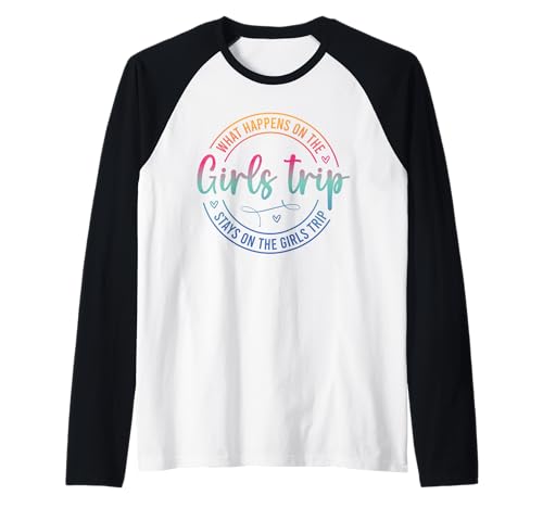 Mädchenwochenende Frauen Was passiert auf der Mädchenreise Raglan von Girls Trip Favors Girls Weekend Accessories