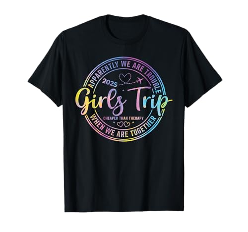 Mädchenwochenende Frauen We Are Trouble Girls Trip 2025 T-Shirt von Girls Trip Favors Girls Weekend Accessories